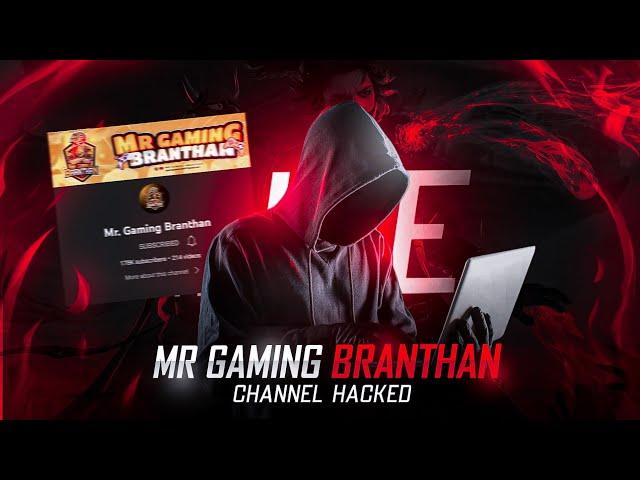 Mr Gaming Branthan Exposed️ Channel Hacked