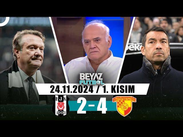 Beyaz Futbol 24 Kasım 2024 1.Kısım