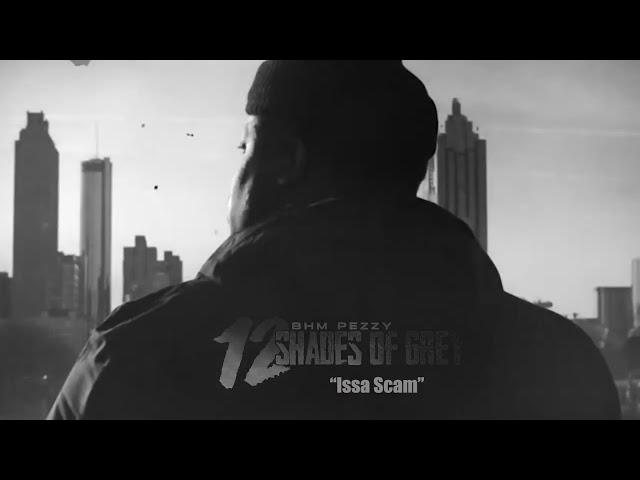 BHM Pezzy - Issa Scam (Official Audio)