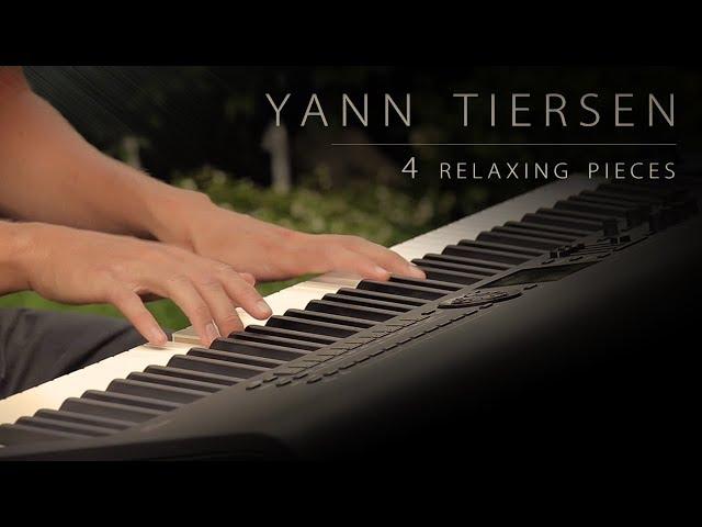 4 Pieces by Yann Tiersen | Relaxing Piano [17min]