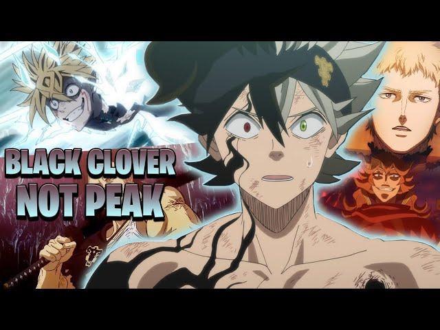 Black Clover Is Not Peak And This Why...