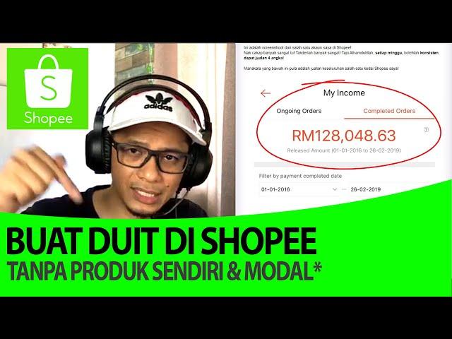 Buat Duit Di Shopee Tanpa Produk Sendiri & Tanpa Modal Besar, Sebagai Dropship - Bisnes Shopee