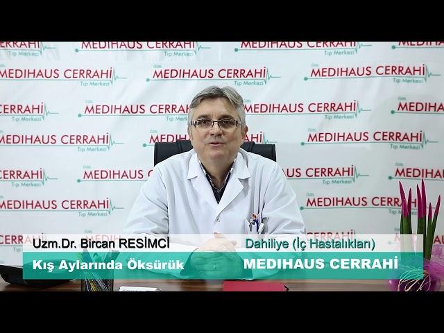 Medihaus Cerrahi Tıp Merkezi - Uzm.Dr. Bircan RESİMCİ - Kış Aylarında Öksürük