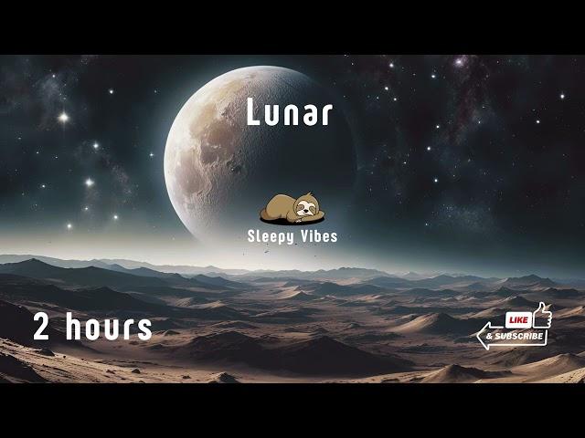 Lunar - ASMR Ambient Soundscape - Fall Asleep Fast. 2hr