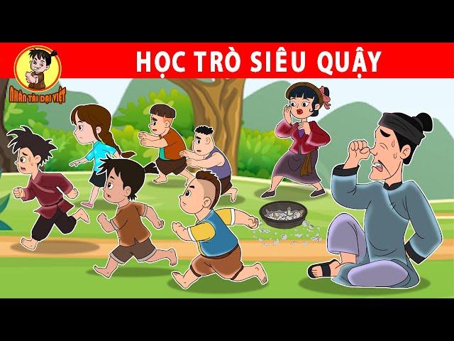 HỌC TRÒ SIÊU QUẬY - Nhân Tài Đại Việt - Phim hoạt hình - Truyện Cổ Tích Việt Nam