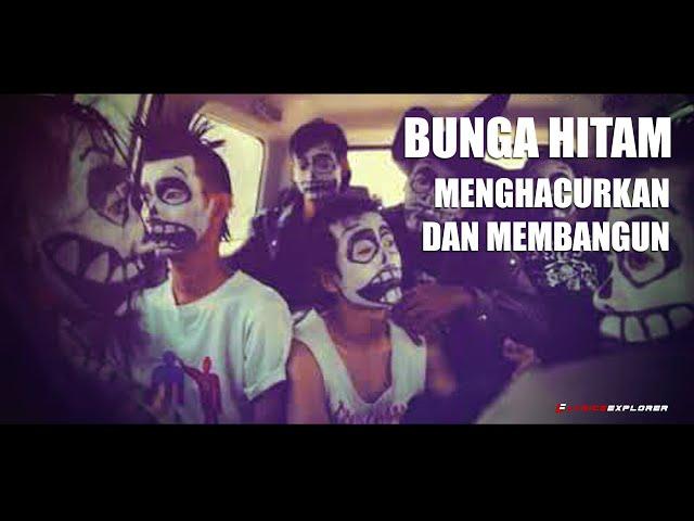 BUNGA HITAM - Menghancurkan dan Membangun (Lyrics)