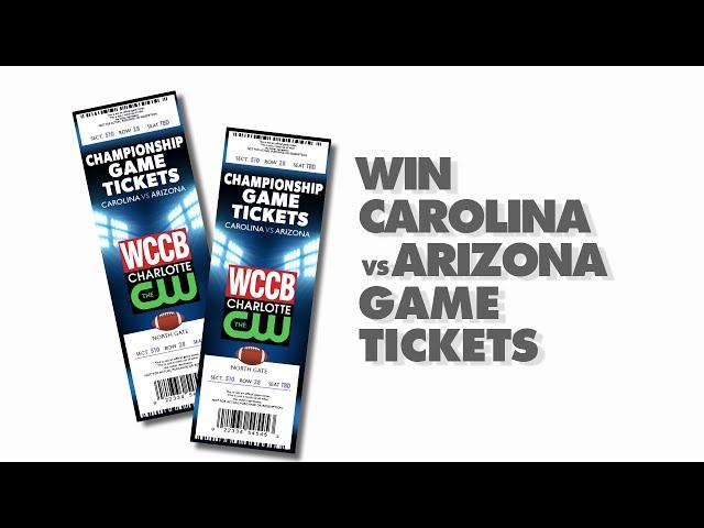 Watch WCCB News @ 10 TONIGHT to Win Carolina v Arizona Tickets!