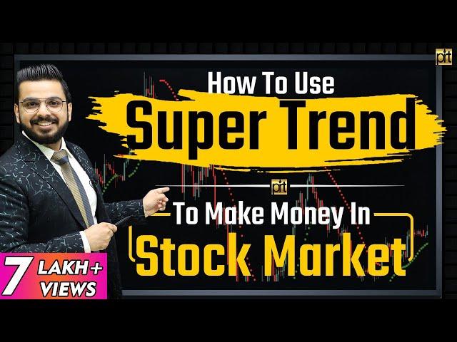 #SuperTrend Indicator |. Easiest Technical Analysis for Beginners | #StockMarket