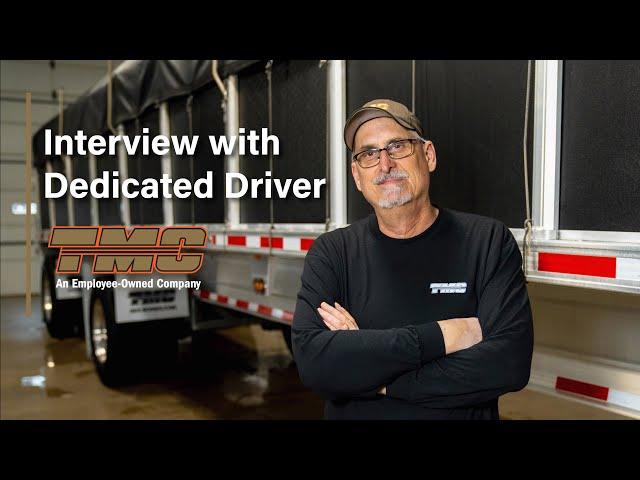 Interview with A TMC Dedicated Driver