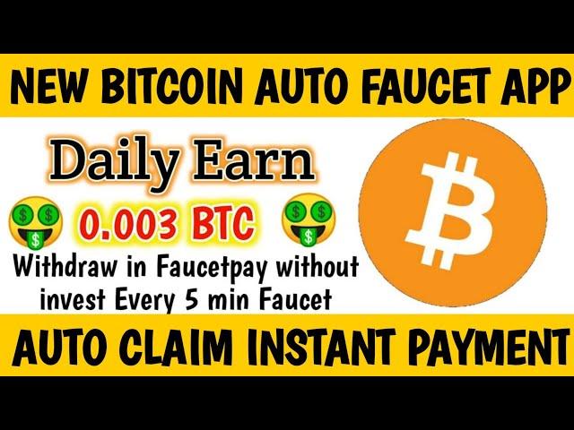 EARN FREE BTC BY AUTO FAUCET | FASTEST SPEED | HIGHEST PAYING | PLAYSTORE APP