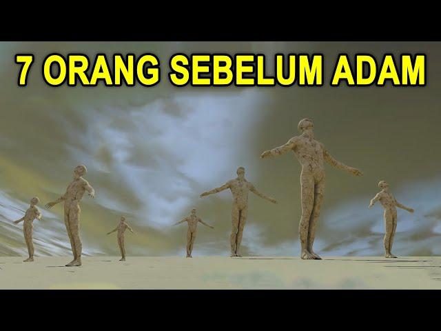 JELAS BUKAN YANG PERTAMA..!! Sudah ada 7 Orang Penghuni Bumi Sebelum Adam