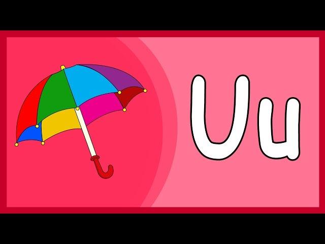 Alphabet Song For Kids - Letter U - Song - Learn The English ABC - With Lyrics