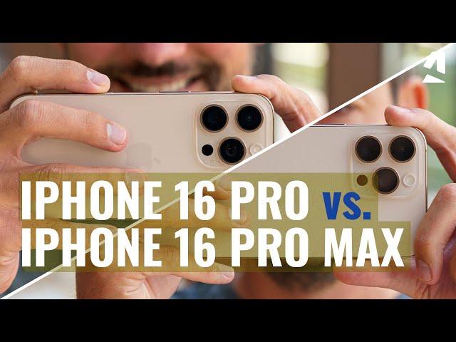 Apple iPhone 16 Pro vs. iPhone 16 Pro Max: Which one to get?