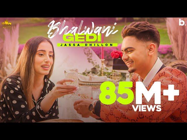 Bhalwani Gedi (Official Video) Jassa Dhillon | Gur Sidhu | Punjabi Song | Above All Album