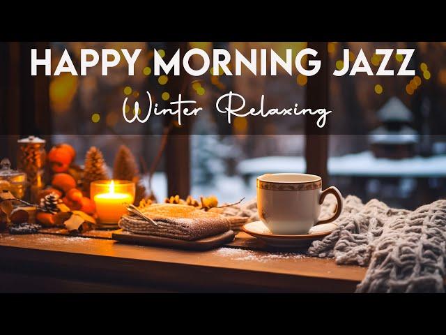 Happy Morning Jazz  Relaxing Winter Coffee Jazz Music & Bossa Nova Piano Positive for Great Moods