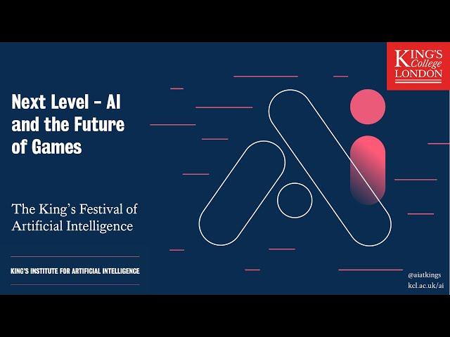 How game designers use AI to support gameplay goals | The King's Festival of Artificial Intelligence