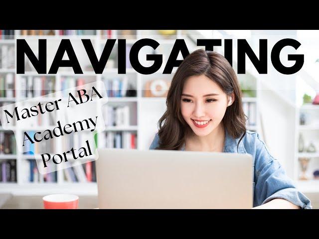Walkthrough of the new Master ABA Academy
