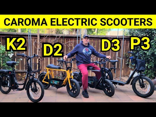 Which one to buy? Caroma Electric Scooter D3 , K2 or P3?