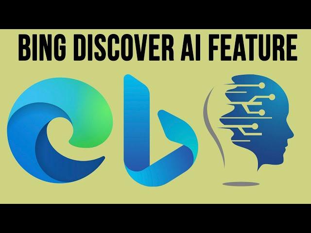 How to Use the Microsoft Edge Bing Discover AI Sidebar Feature