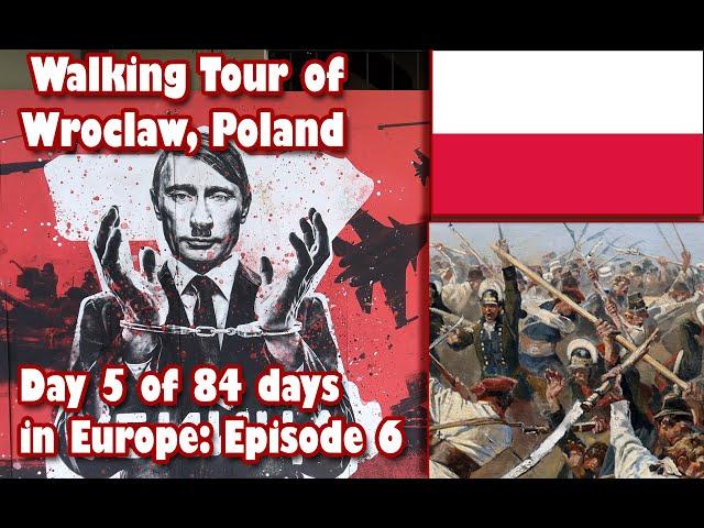 Ep6 Wroclaw Walking Tour  (Things to see)