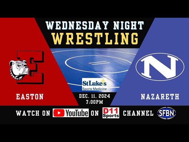 Easton at Nazareth - High School Wrestling - 12-11-24