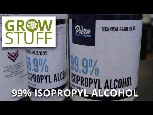 Grow Stuff - 99% Isopropyl Alcohol