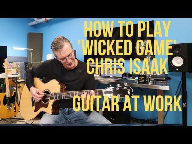 How to play 'Wicked Game' by Chris Isaak