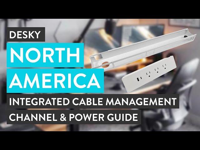 Desky North America Integrated Cable Management Channel & Power Guide