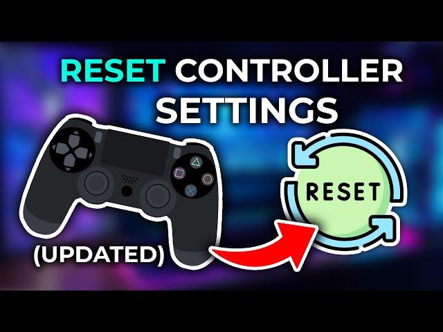 How Reset Controller Settings On Steam - Updated