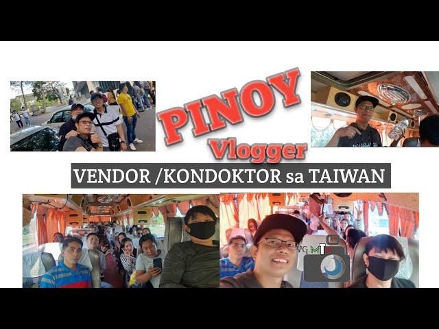 Pinoy vlogger  Vendor/KONDOKTOR  sa TAIWAN