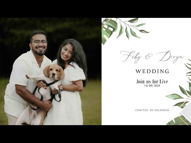 WEDDING LIVE STREAMING / FEBY & DIVYA / 16-09-2024