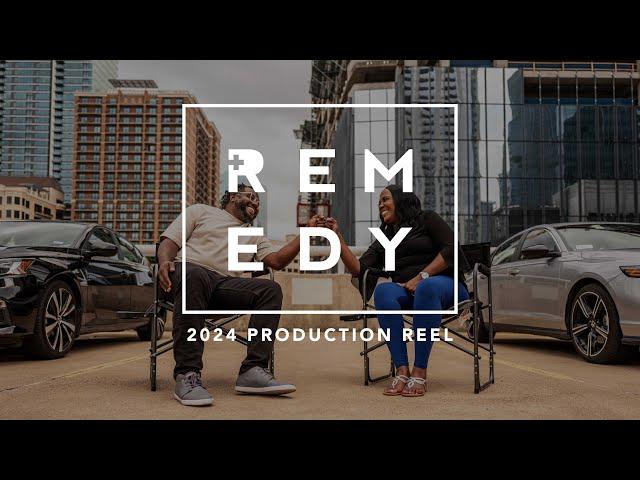 REMEDY | 2024 Production REEL