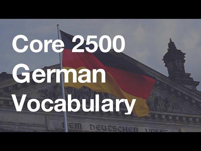 Core 2500 German Vocabulary (Duolingo-based 5.0 hour Listening Practice)