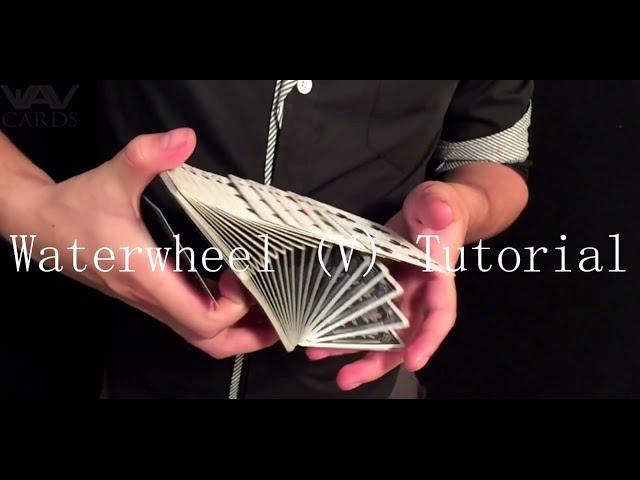 Waterwheel (V) - Tutorial \ Cardistry: Special #14