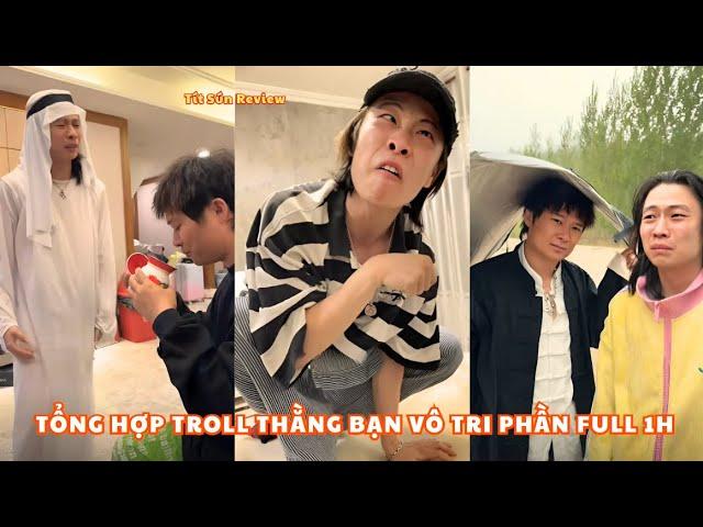 Tổng Hợp Troll Thằng Bạn Vô Tri Full 1H ( P70-78) | Troll thằng bạn cực thốn | Tít Sún Review.