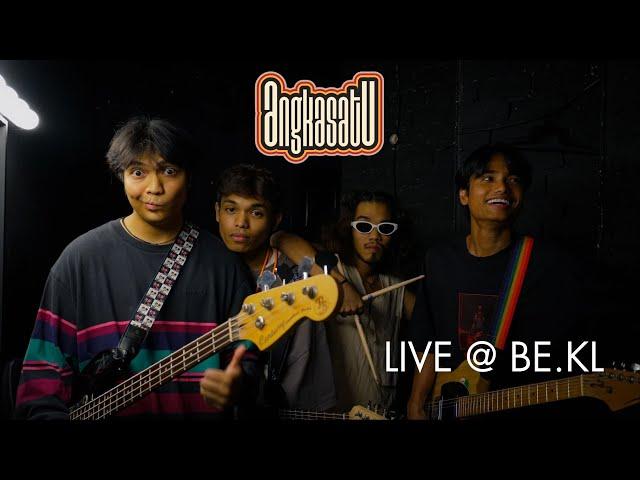 AWAS! - Angkasatu   ((Live @ Be.KL))