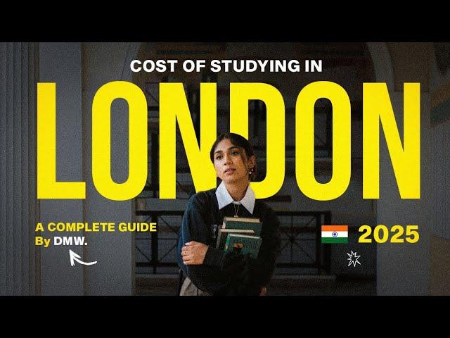 Cost to Study in UK for Indian Students | Total Budget Breakdown!