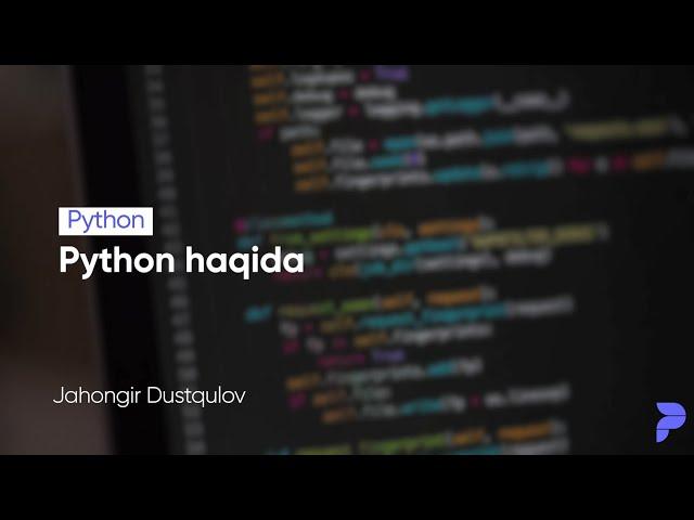 #1 Python haqida