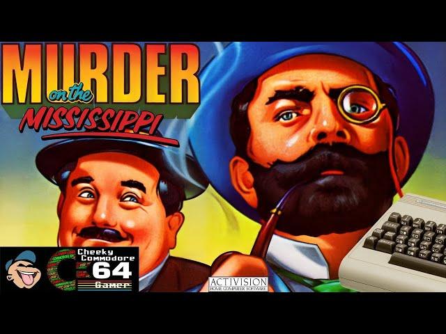 MURDER ON THE MISSISSIPPI | Commodore 64 (1986)