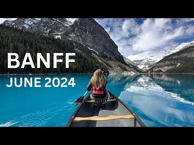 4 Days In Banff - Things You MUST Do!