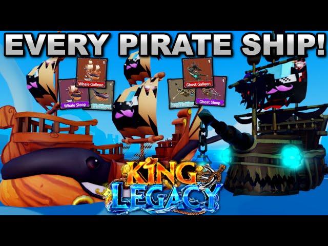 Getting EVERY SINGLE PIRATE SHIP In Roblox King Legacy... Here's What Happened!