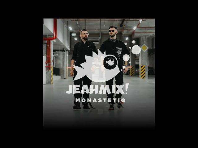 JEAHMIX! #12 - Monastetiq