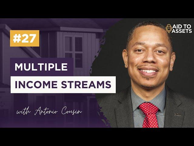 The Power of Multiple Income Streams: Antonio Cousin's Success Story!