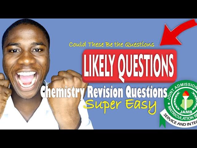 Final revision Likely 2025 Jamb chemistry Questions tutorial(Get 90+ in Your CHEMISTRY)