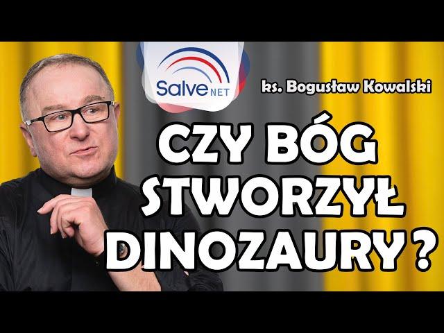 Stworzenie a ewolucja, czyli Ksiądz Boguś wyjaśnia o nauce i religii #53