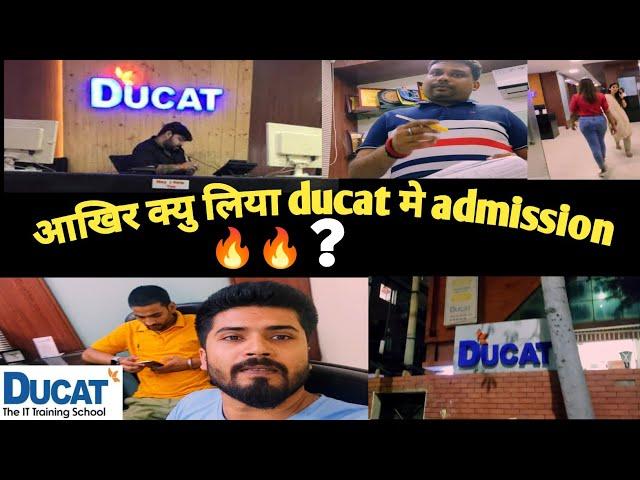 ducat Institute in noida |  आखिर क्यों लिया admission? | ducat noida sector 16 |ducat Institute