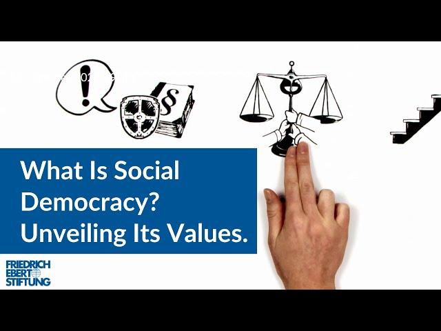 What Is Social Democracy? Unveiling Its Values