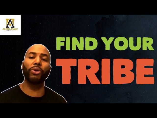 How to Find Your Tribe