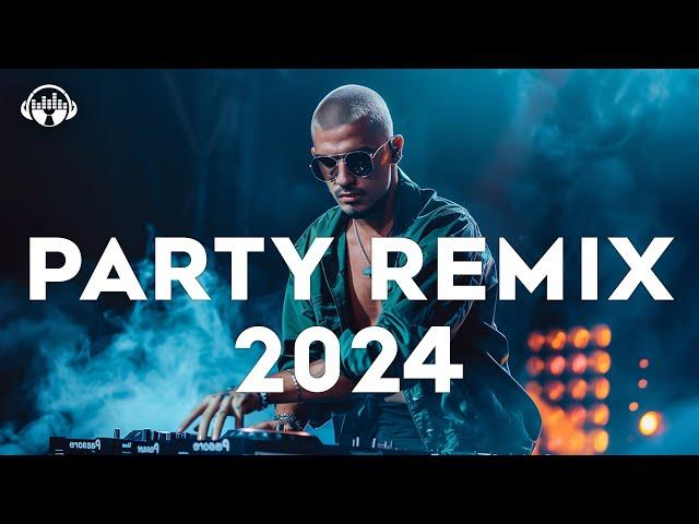 DANCE PARTY SONGS 2024 - Mashups & Remixes Of Popular Songs - DJ Remix Club Music Dance Mix 2024