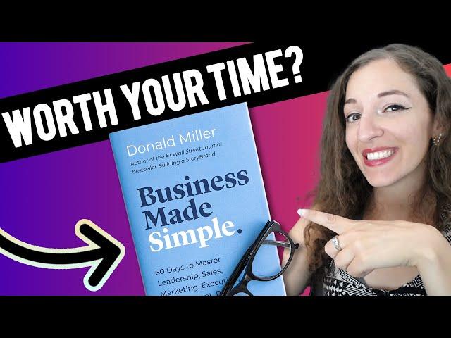 Business Made Simple by Donald Miller Book Review by Business Owner of 10+yrs